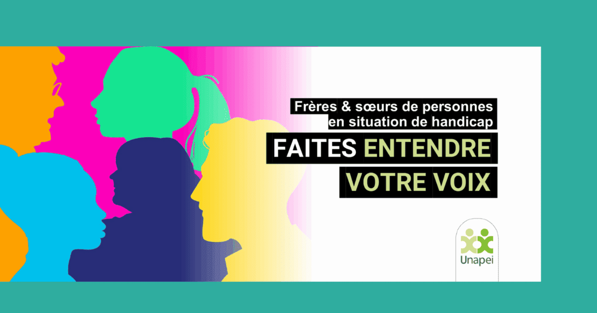 Frères et sœurs de personnes en situation de handicap : votre voix compte !